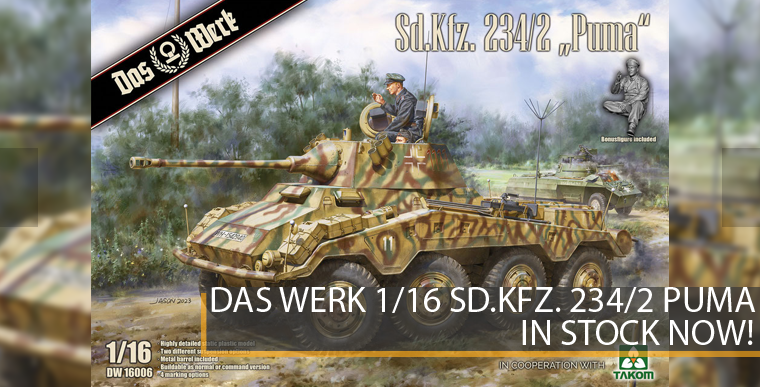 Das Werk DW16006 - Sd.Kfz. 234/2 - PUMA - 1/16